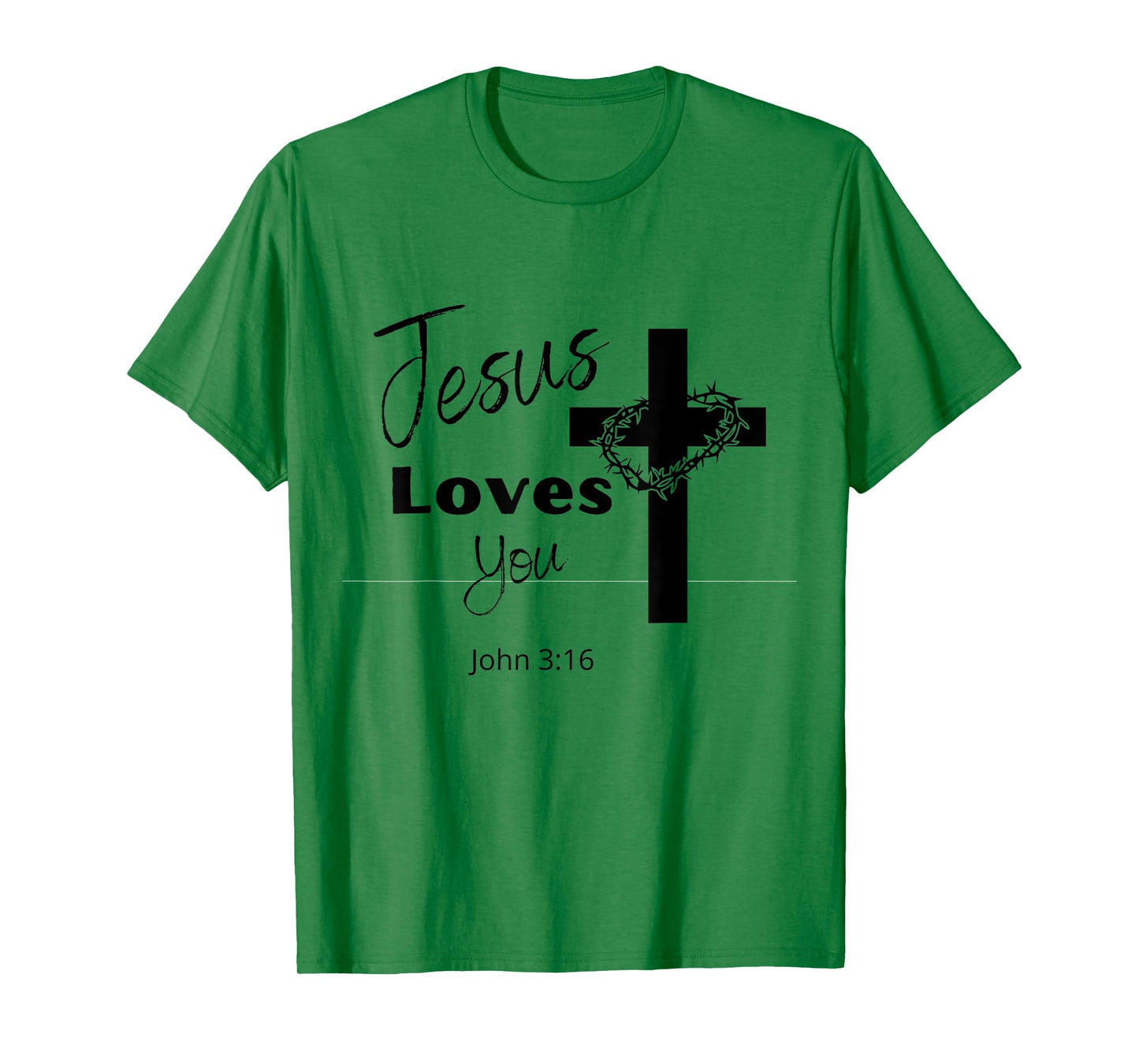 Jesus Loves You T-Shirt