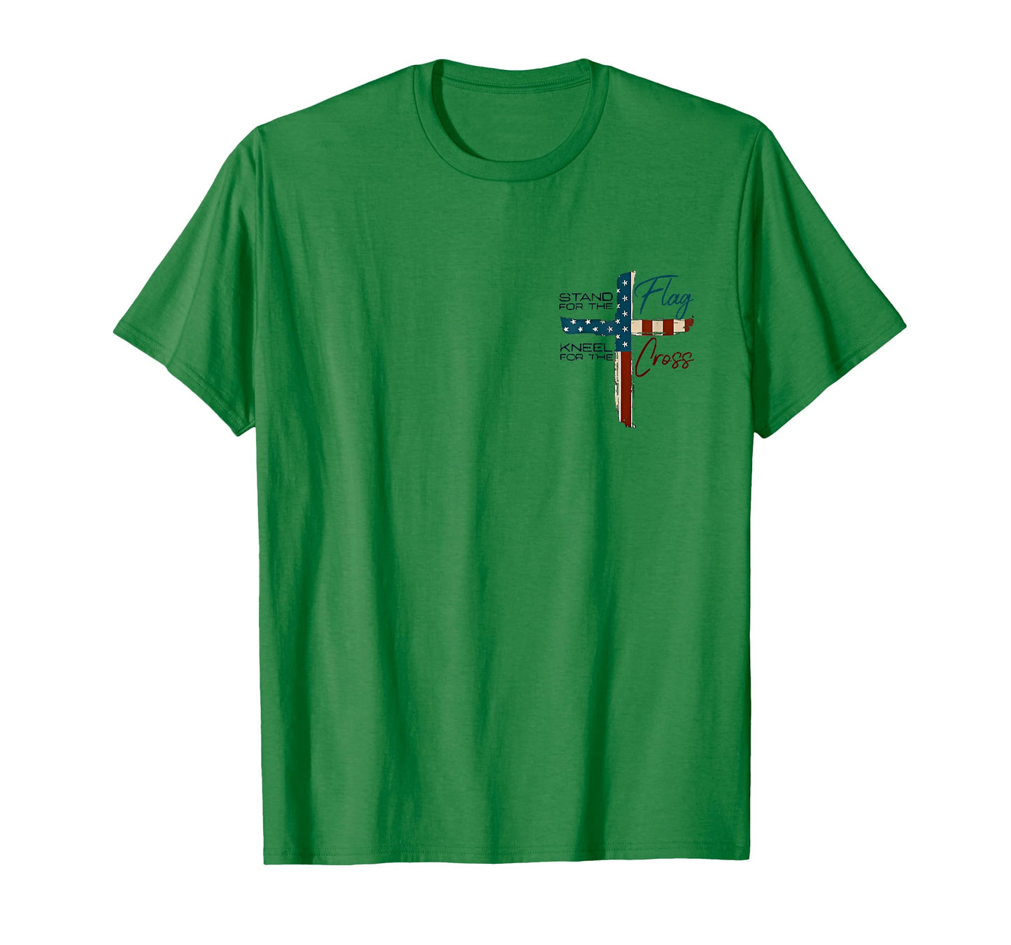 stand for the flag kneel for the cross T-Shirt