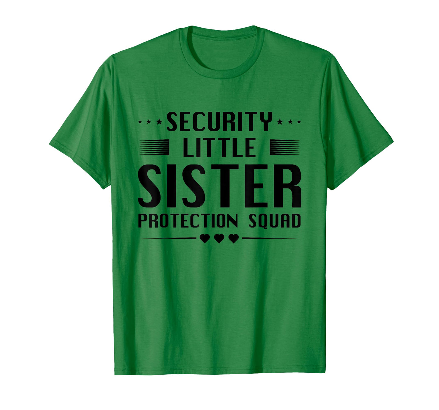 Lil Girl Security Little Sister Protection Squad For Brother T-Shirt