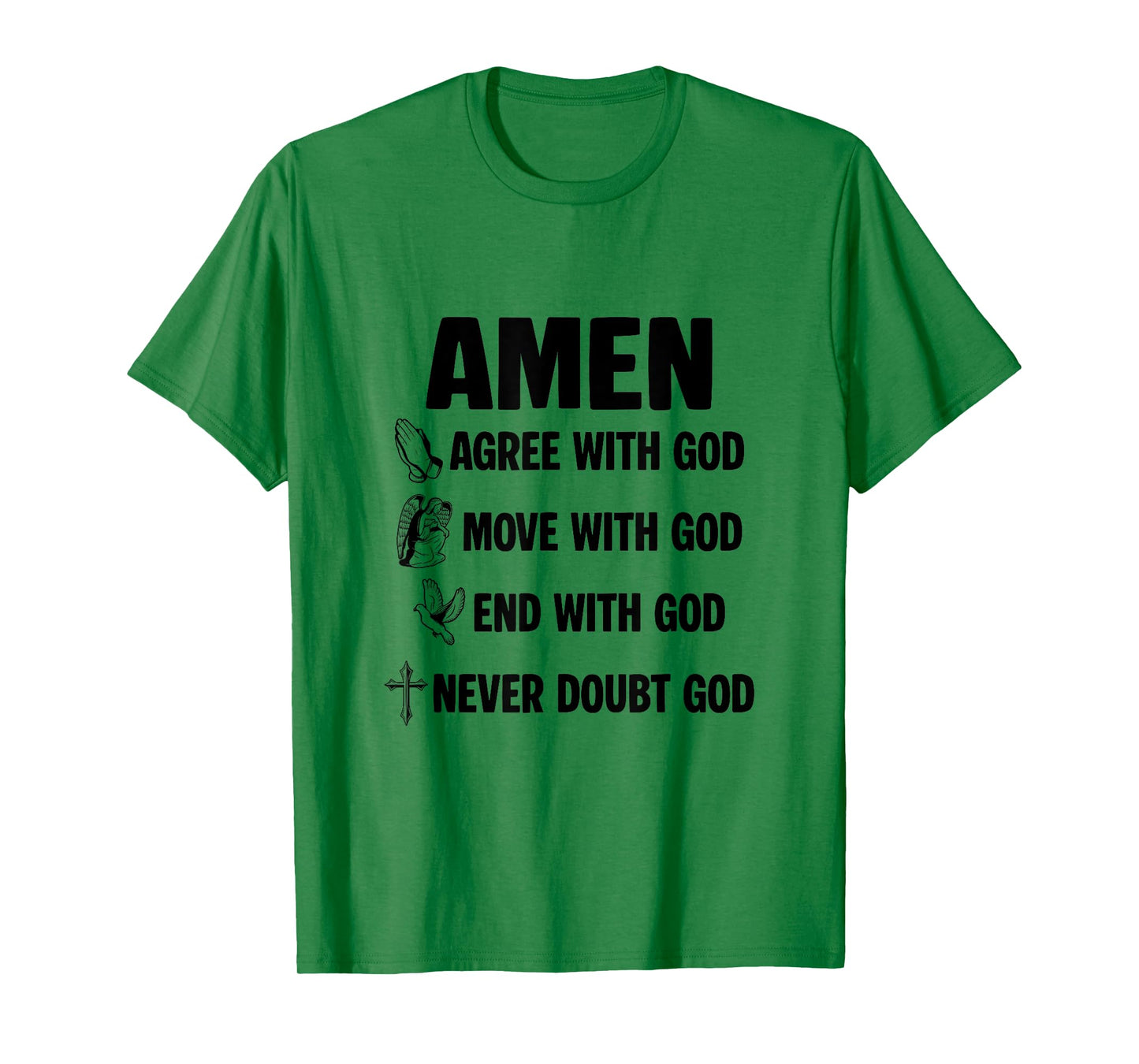 Religious Prayer Works Jesus Saves Amen Never Doubt God T-Shirt