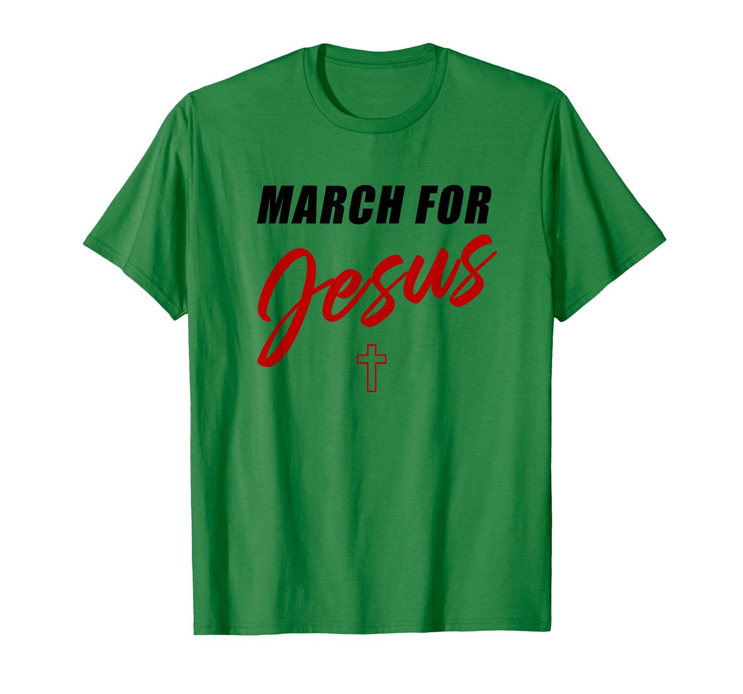 March for Jesus – Christian Faith Church Celebration Walk T-Shirt
