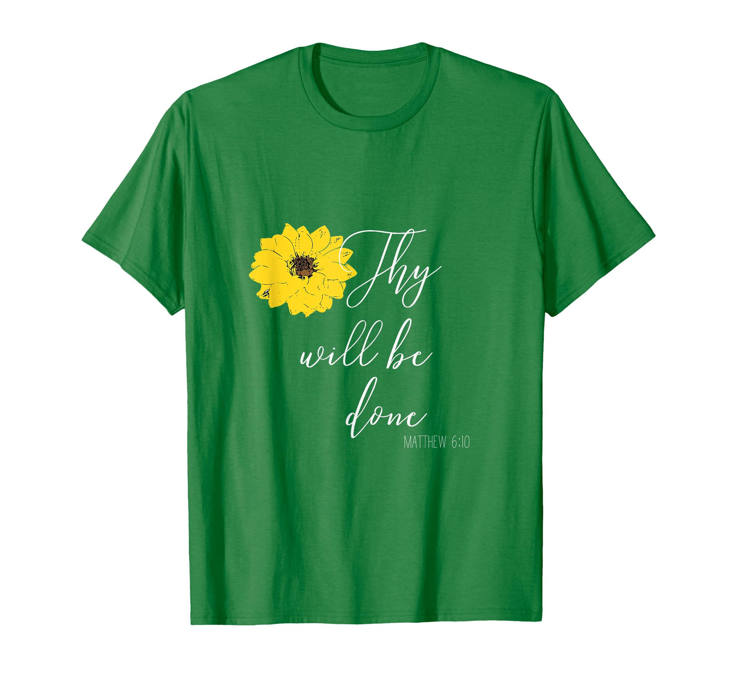 Thy Will Be Done Matthew 6:10 Christian Tshirt T-Shirt
