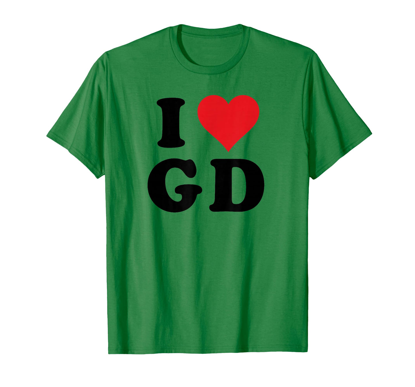 I Heart GD Initials I Love G.D. First And Last Name G D T-Shirt