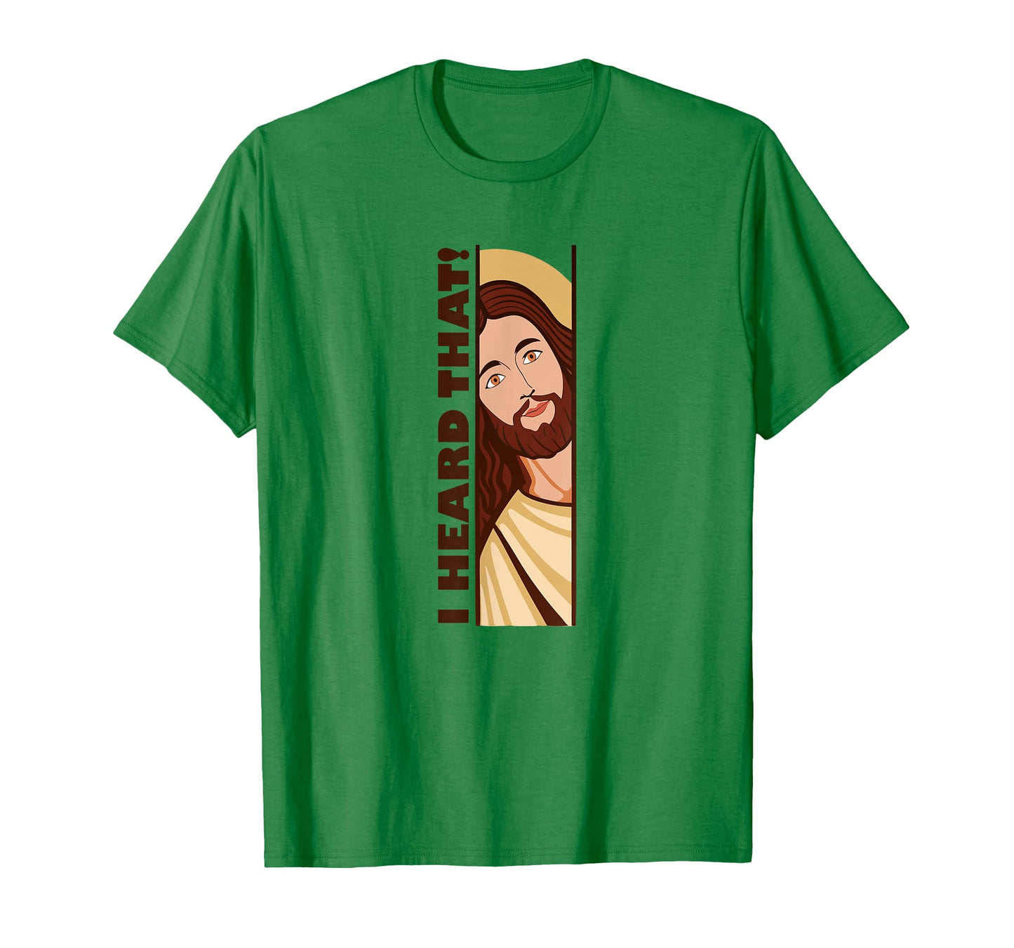 Jesus Watching Peeking I Heard That Funny Christian Meme T-Shirt