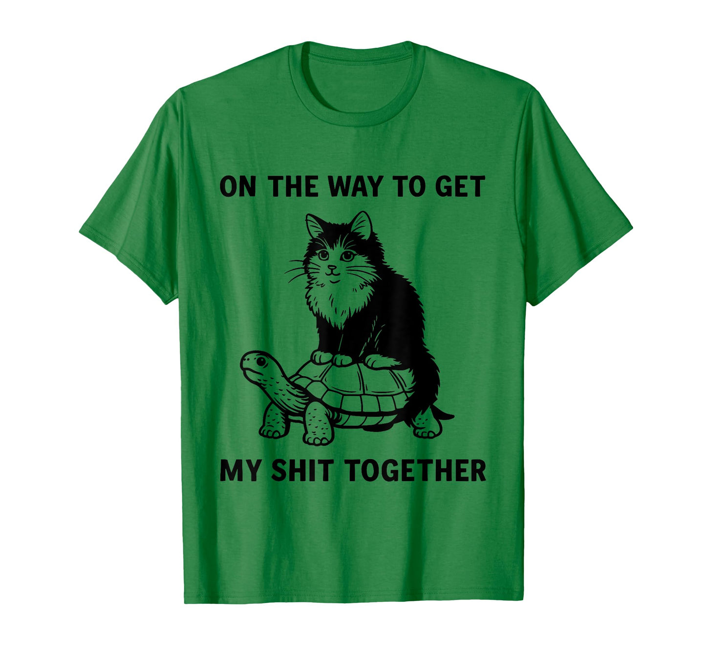 On The Way to Get My Shit Together Funny Cat Riding Turtle T-Shirt
