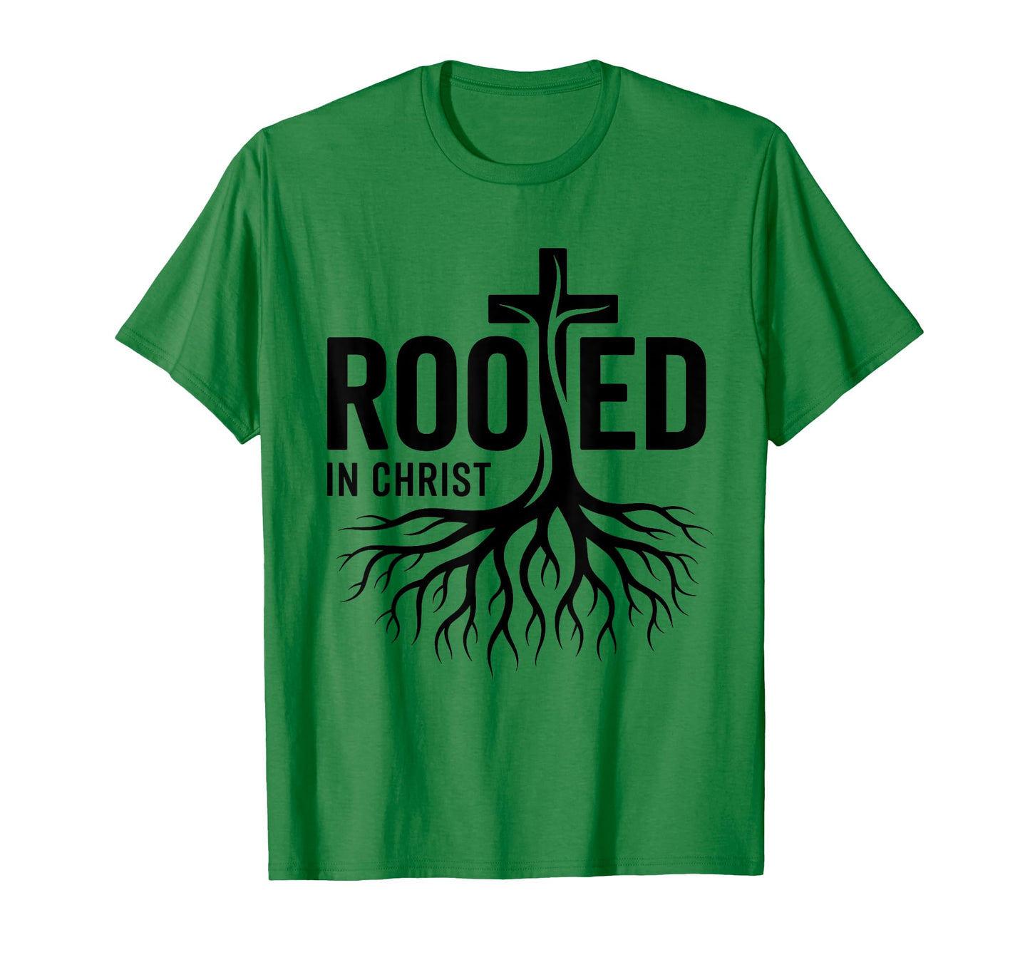 Rooted in Christ Jesus Cross Christian Faith T-Shirt