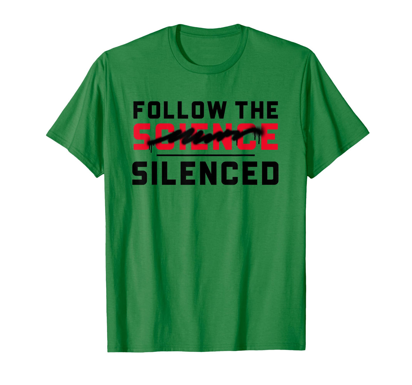 Follow the (science) silenced T-Shirt
