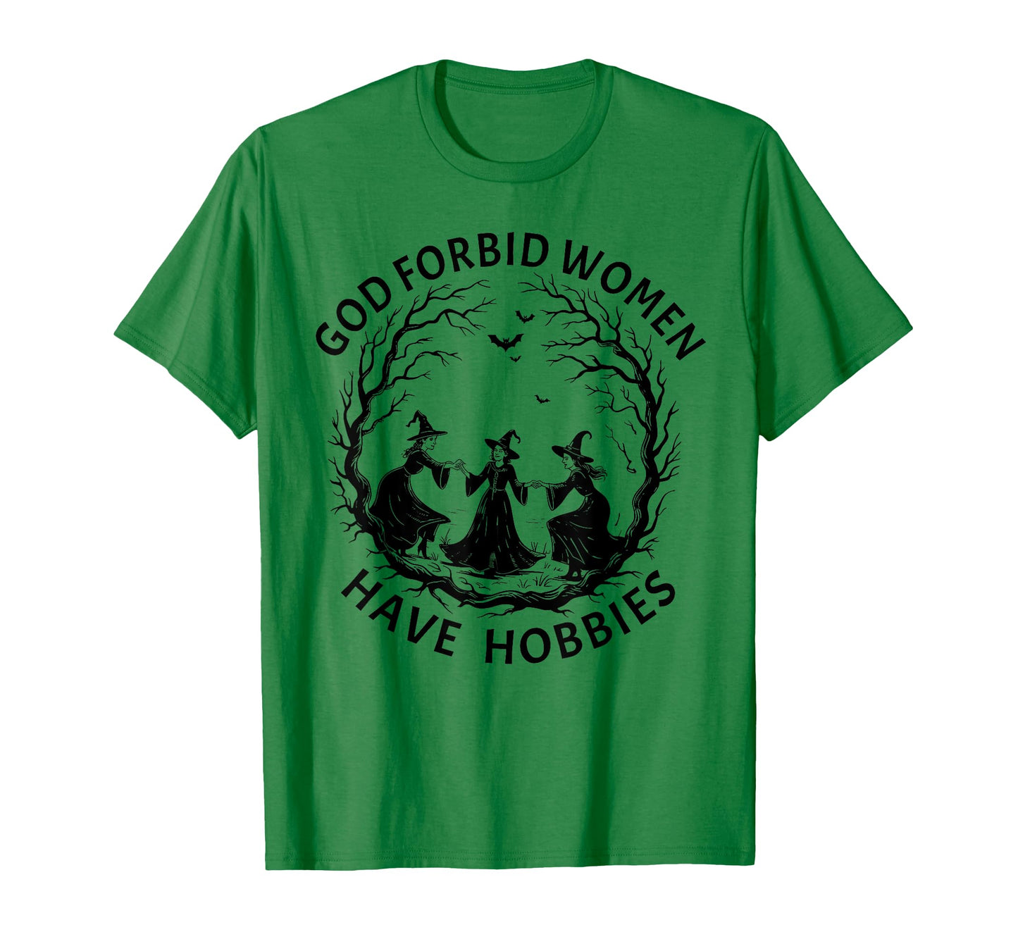 God Forbid Women Have Hobbies, Spooky Halloween Witch Tees T-Shirt