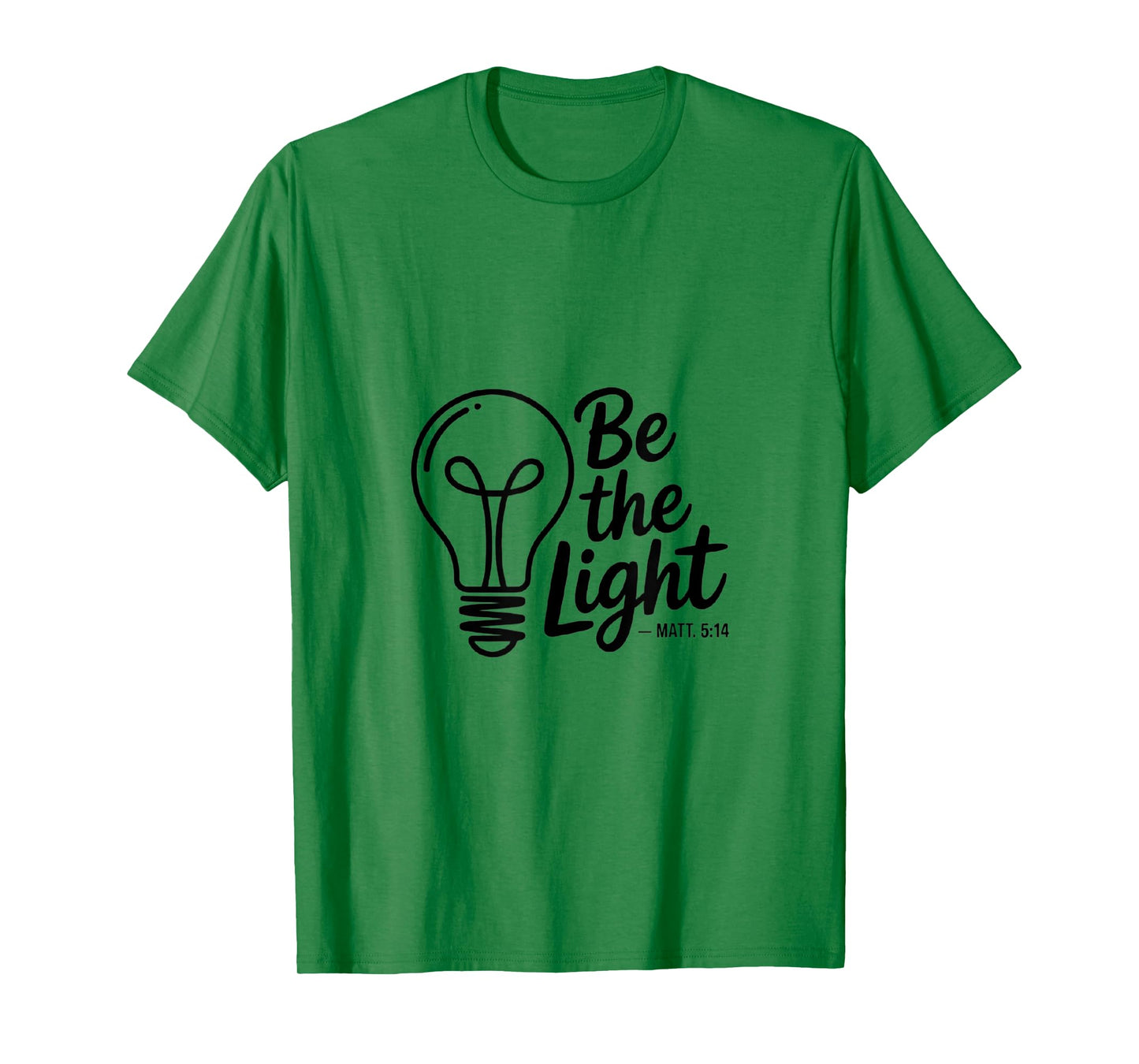 Be The Light Christian Wear T-Shirt