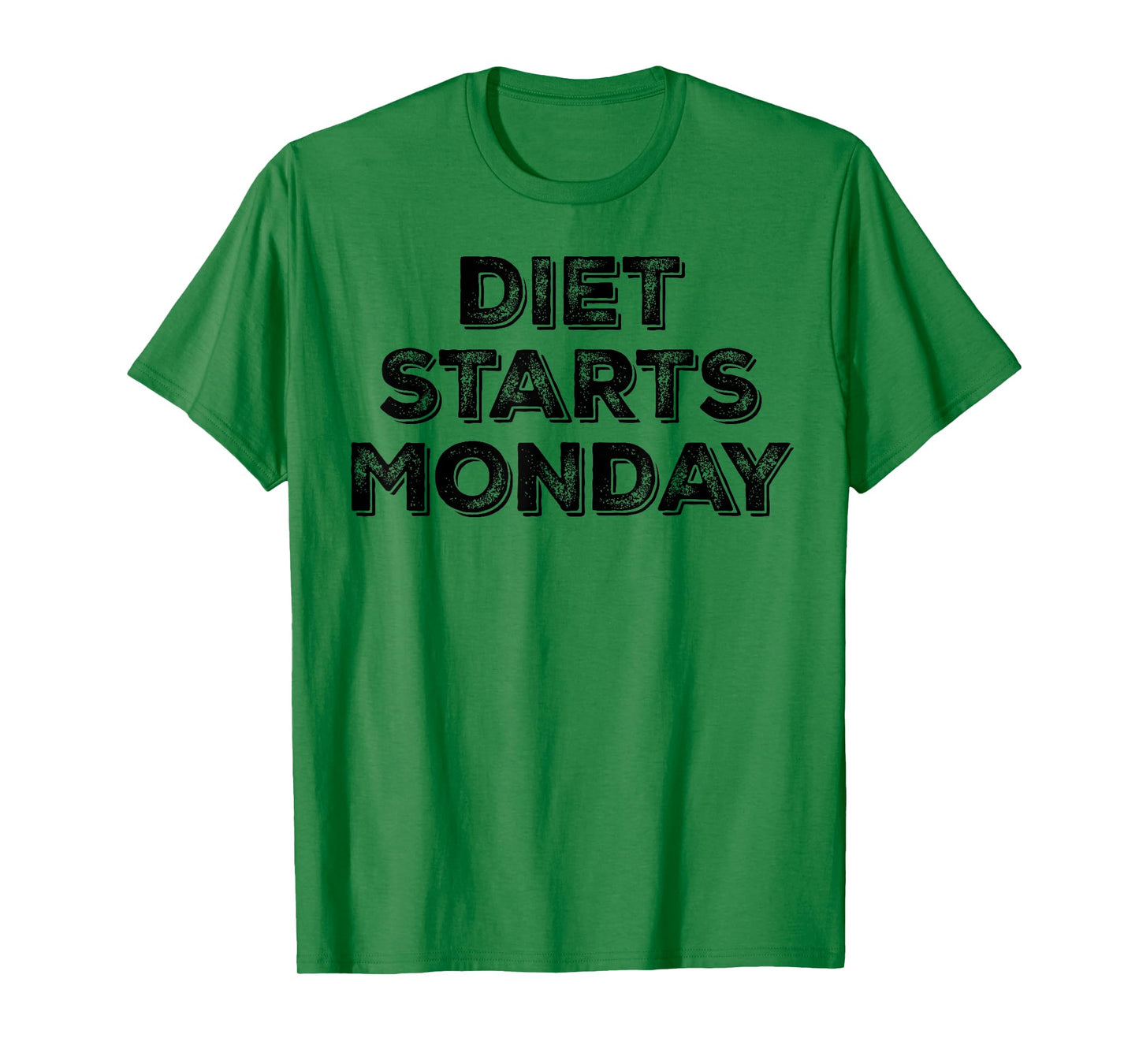 Diet Starts Monday T-Shirt