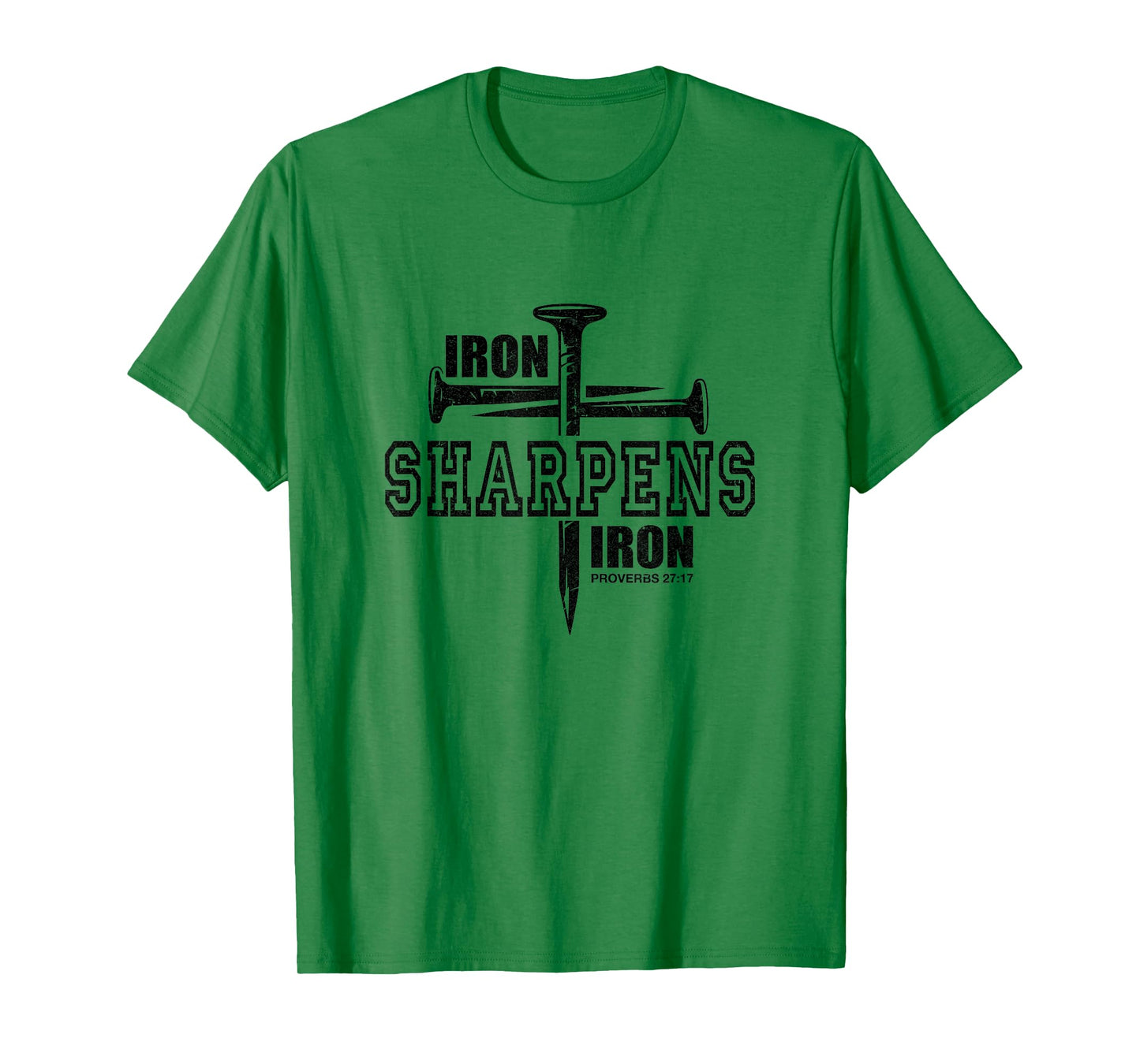 Iron Sharpens Iron Faith Jesus Christian Bible Verse T-Shirt