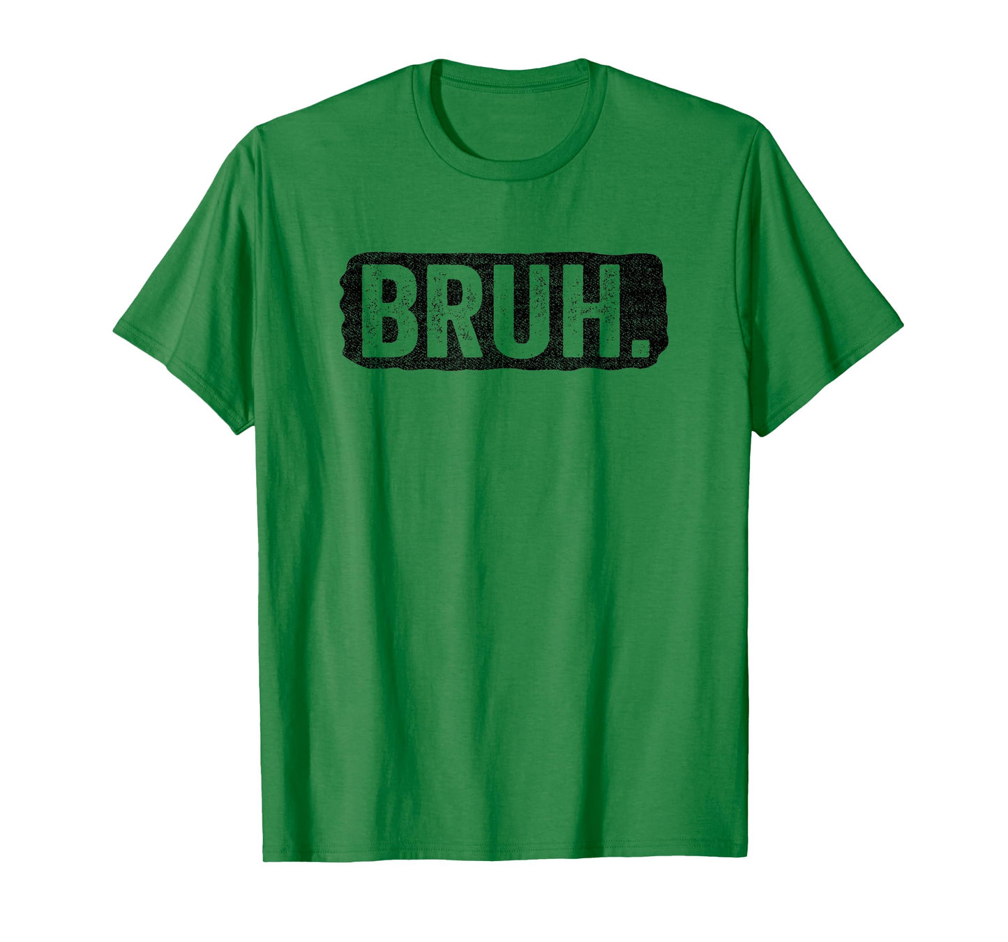 Bruh Funny Saying Meme Bro Mom Slang Boy Girls Teens Youth T-Shirt