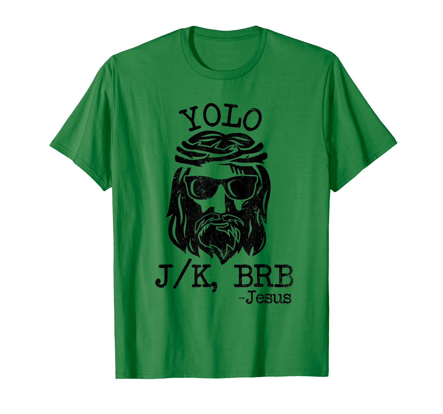 Cool Jesus Easter YOLO JK BRB Day Christian joke Men Women T-Shirt