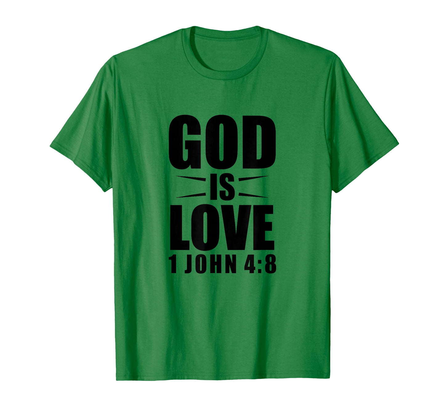 Bible Verse 1 John 4:8 Christian Quote T-Shirt