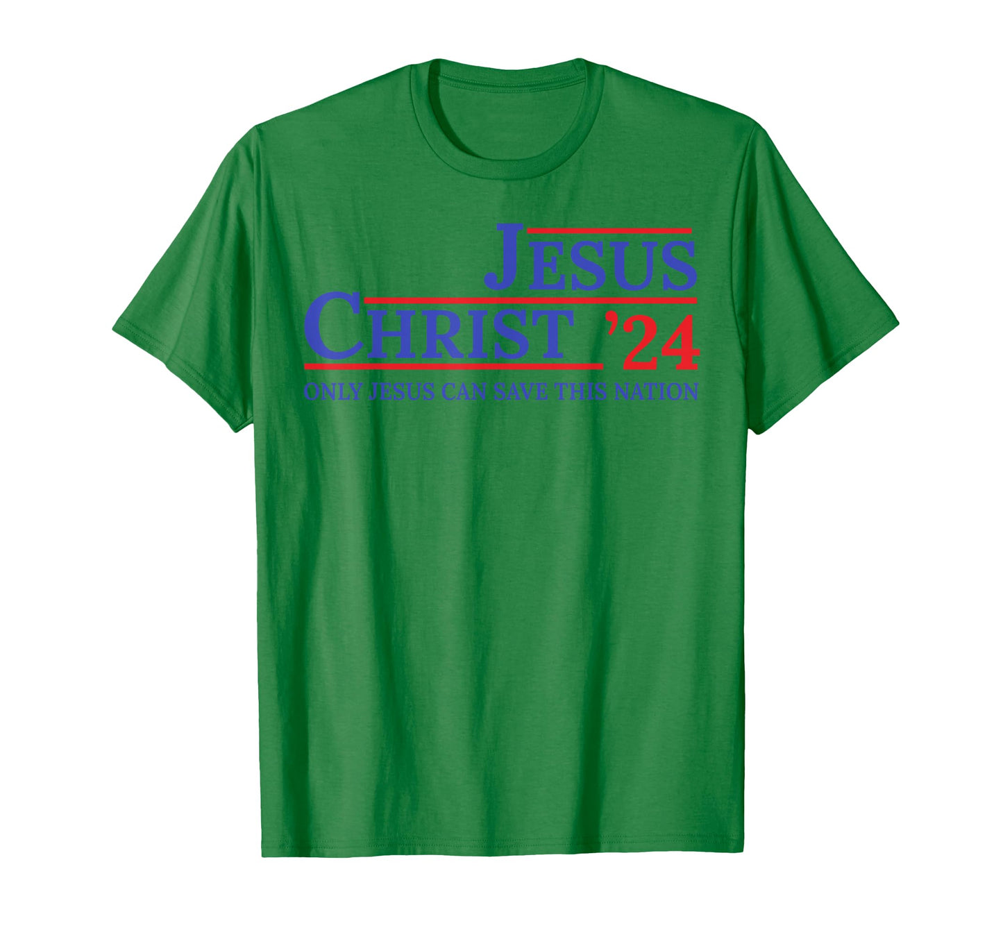 Jesus Christ 24 Only Jesus Can Save This Nation T-Shirt