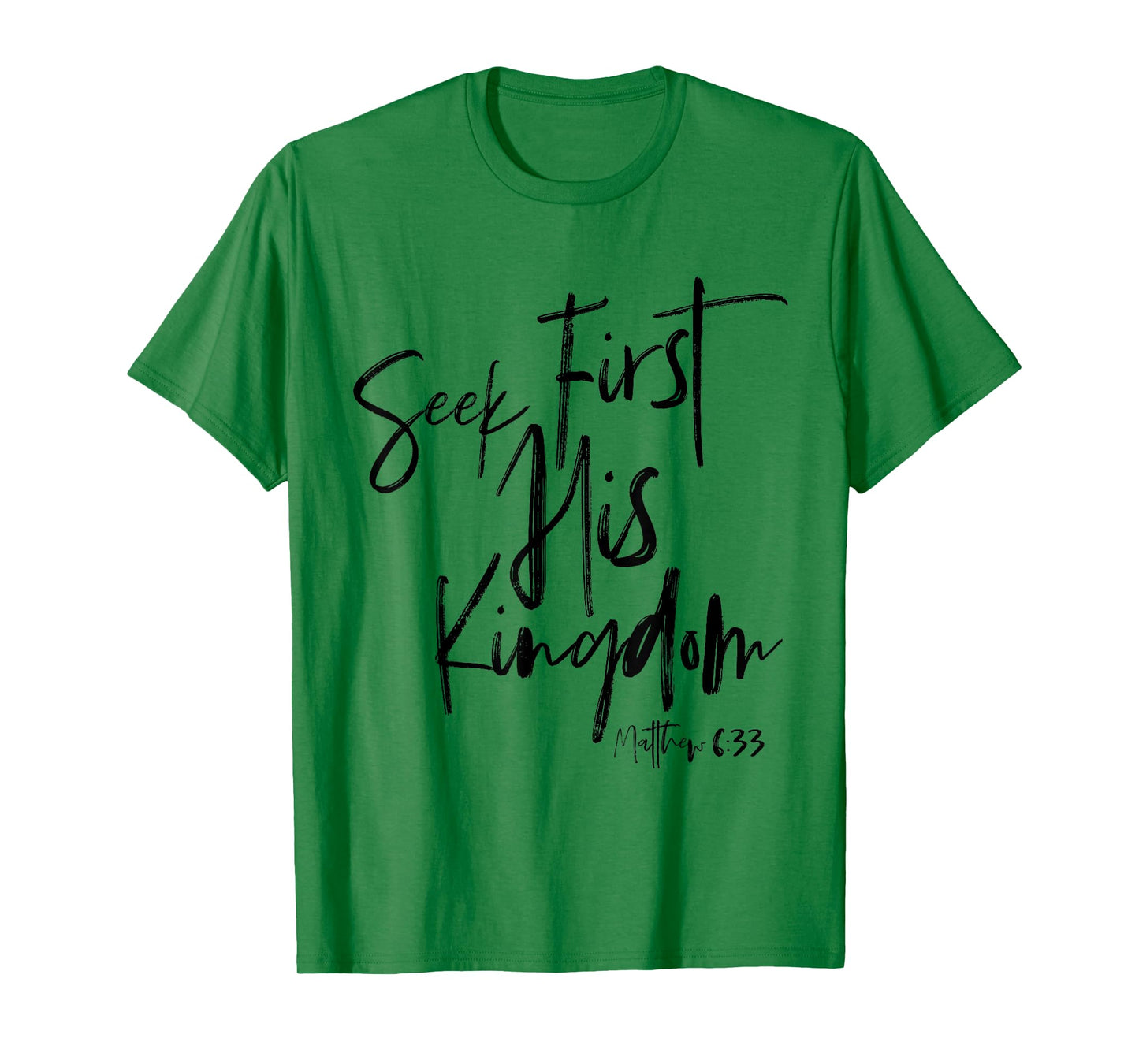 Matthew 6 33, Christian Quotes Women, Bible Verse T-Shirt