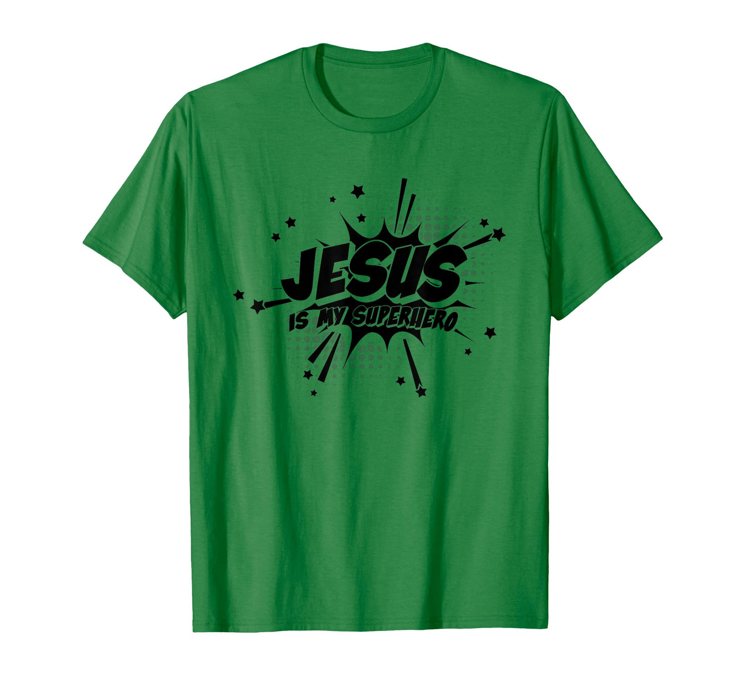 Jesus is My Superhero - Christian Religious T-Shirt