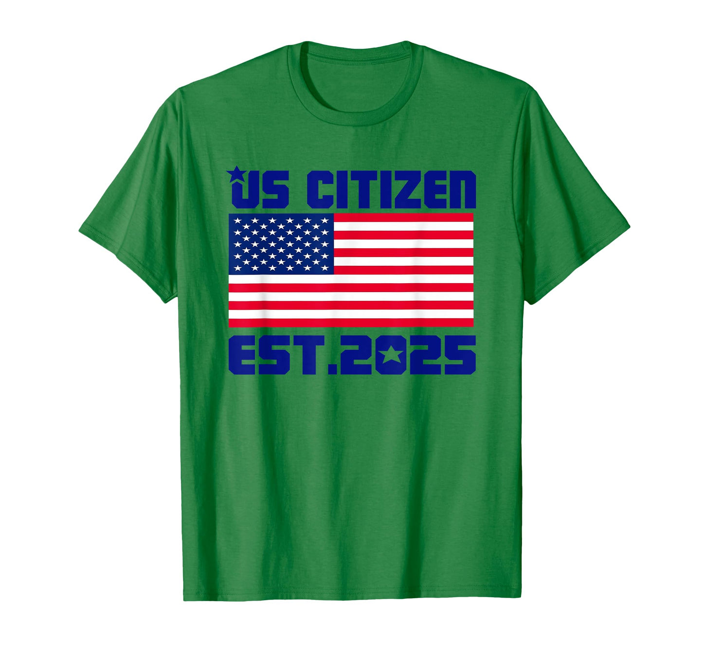 New US Citizen Est 2025 American Immigrant Citizenship Gifts T-Shirt