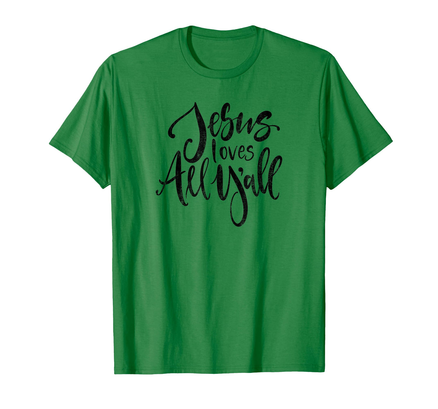 Jesus Loves All Y’all T-Shirt