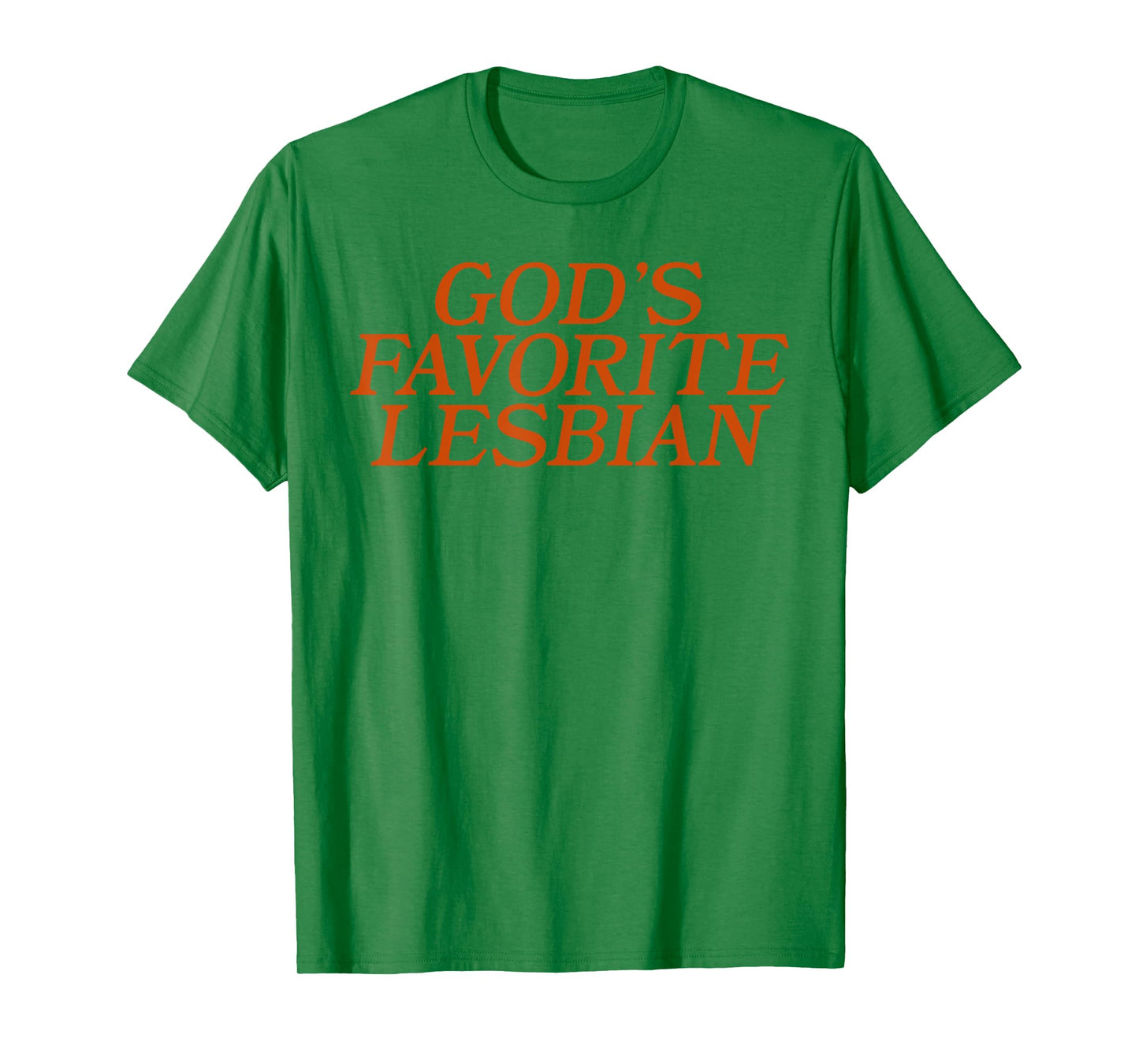 God's Favorite Lesbian Bold LGBTQ Pride Funny Queer Design T-Shirt