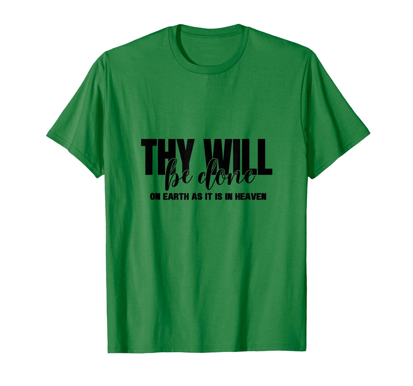 On Earth as in Heaven, Men, Women and Youth T-Shirt