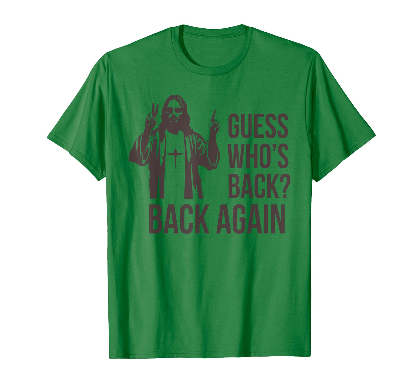 Guess Who's Back Back Again Happy Easter Jesus Christian T-Shirt