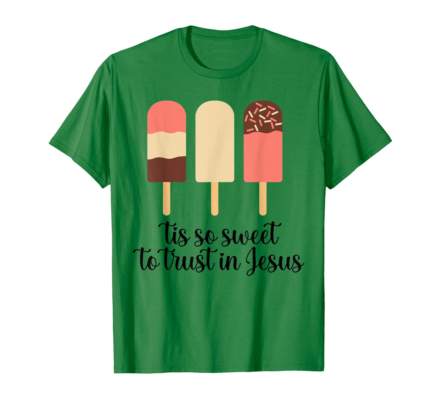 Tis So Sweeet To Trust In Jesus Funny Cream T-Shirt