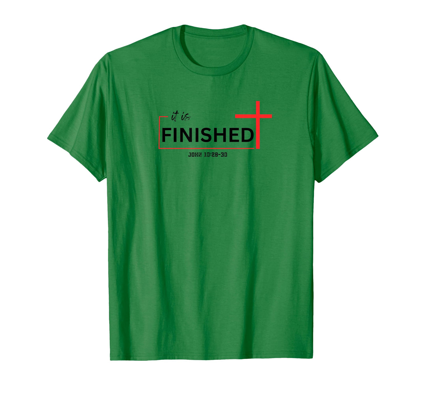 It is Finished Red Cross Christian John 19:30 Faith Design T-Shirt