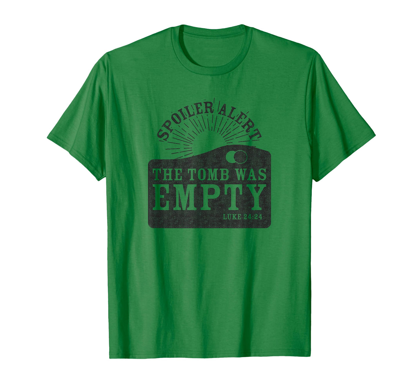 Spoiler Alert The Tomb Was Empty Shirt Christian Easter Gift T-Shirt