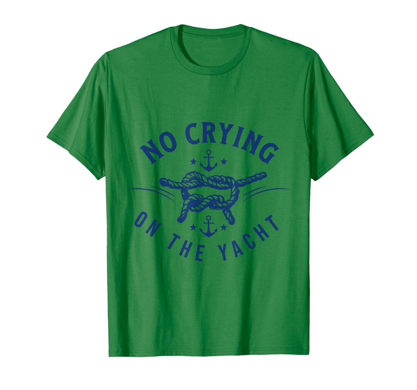 No Crying On The Yacht Bold Vacation Quote Funny T-Shirt