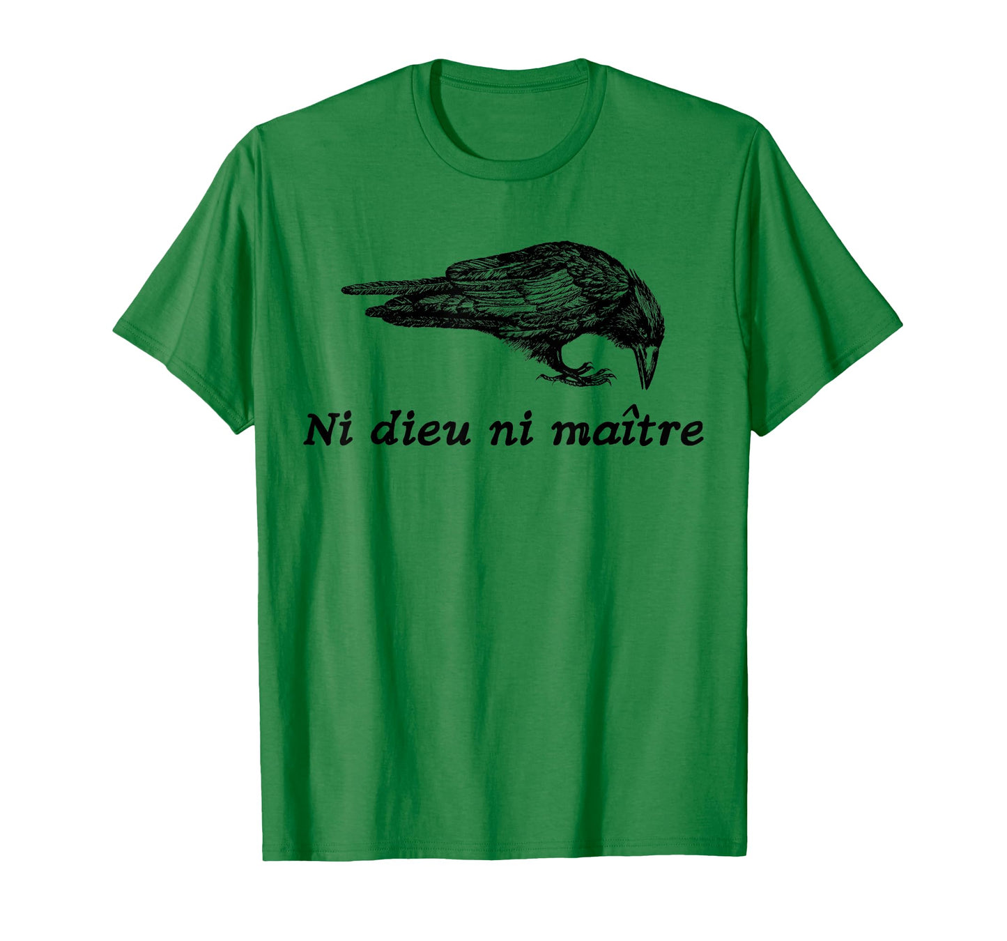 Crow Ni Dieu Ni Maître Statement No God No Master Anti Trump T-Shirt