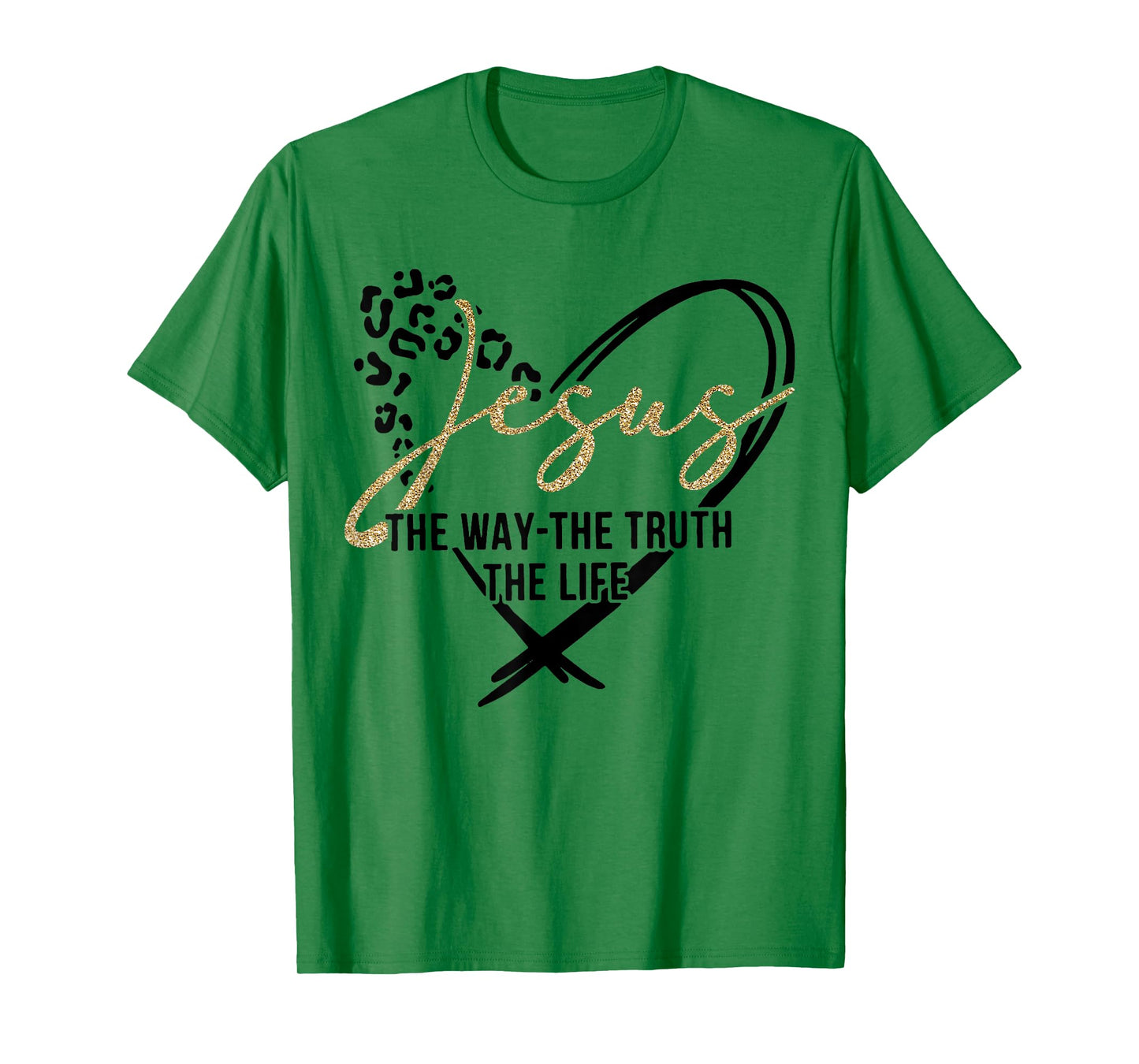 Jesus The Way The Truth The Life, Jesus, Leopard Cheetah T-Shirt