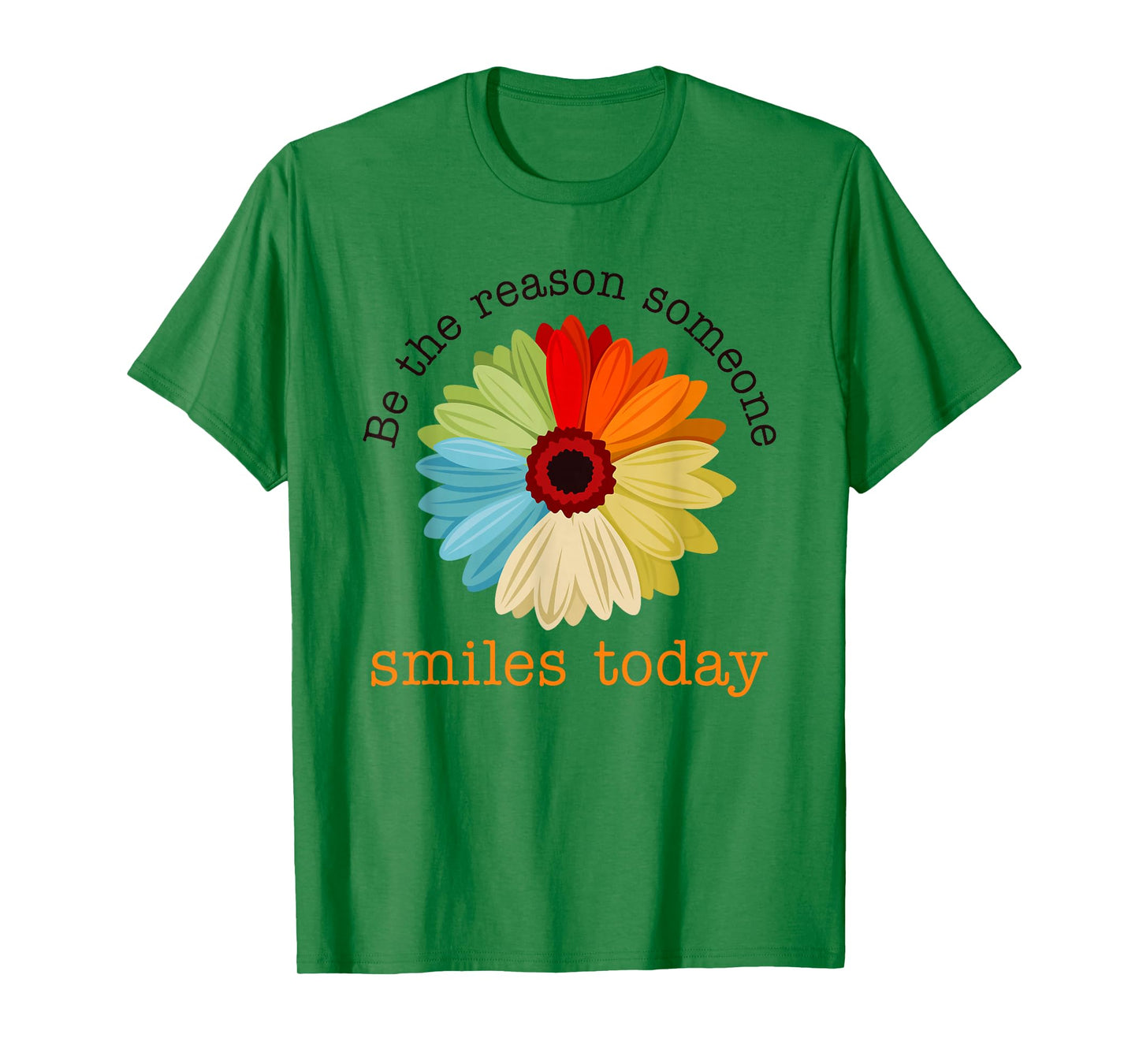 Be The Reason Someone Smiles Today T-Shirt