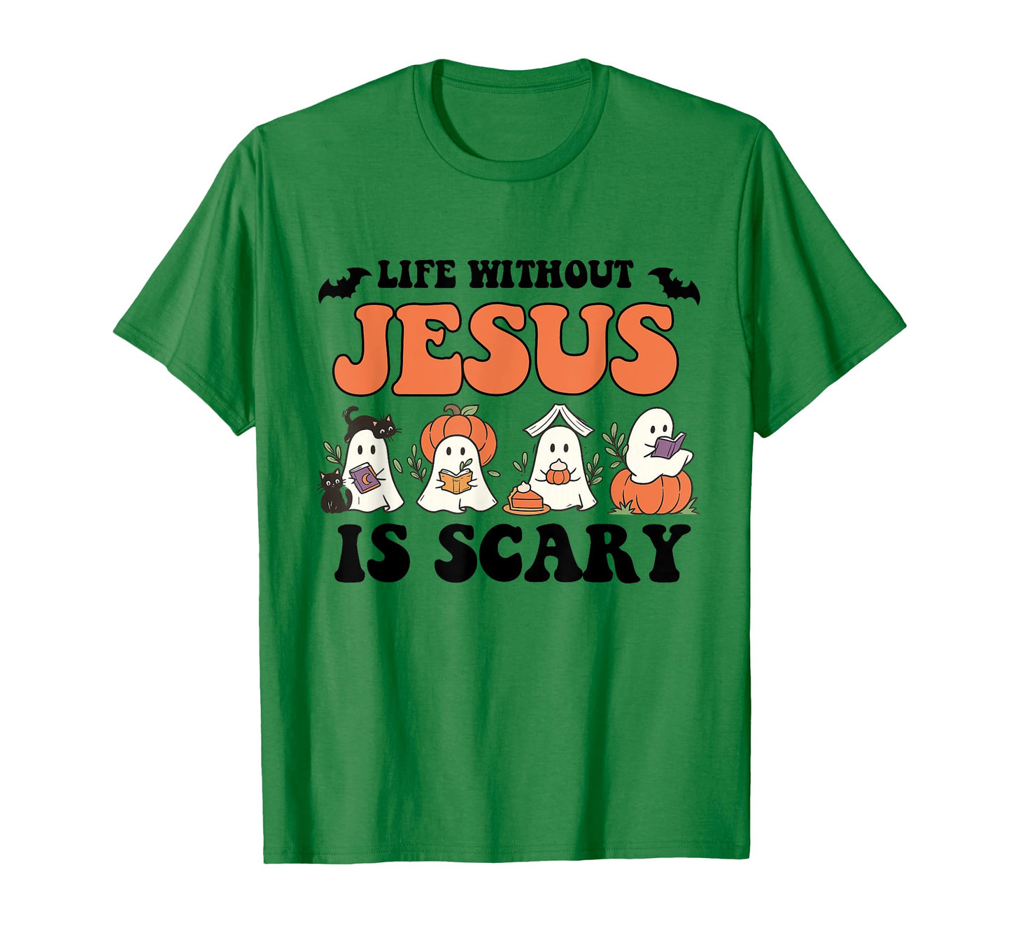 Spooky Life is Scary Without Jesus Christian Halloween T-Shirt