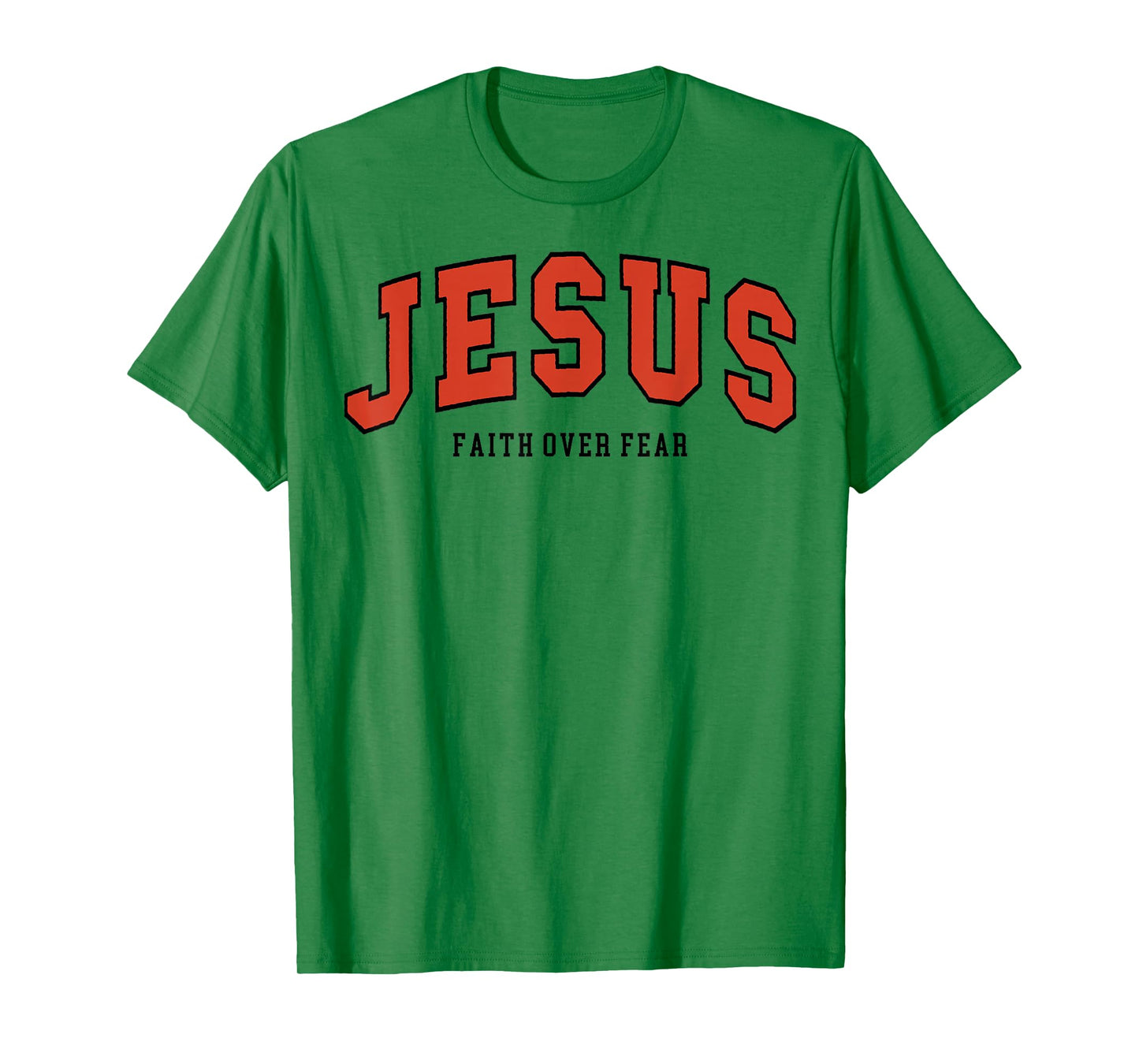 Faith Over Fear Cute Jesus Christian Dad Men Girl Teen T-Shirt