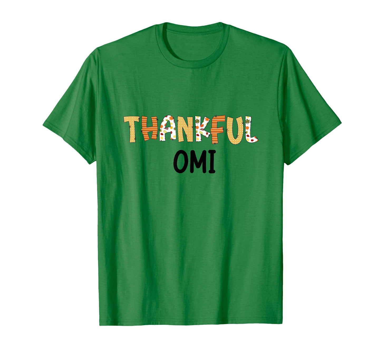 Thankful Omi Autumn Theme Fall Thanksgiving Grandma T-Shirt