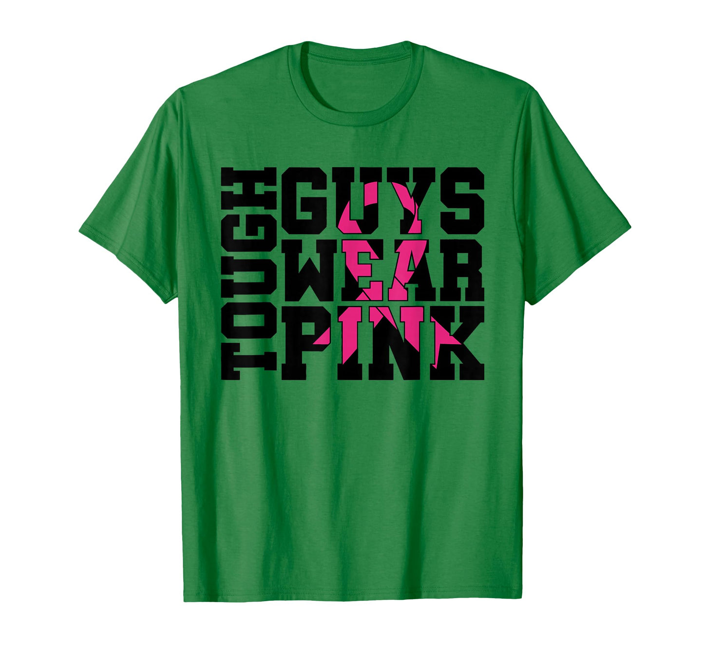 Tough Guys Wear Pink Breast Cancer Awareness T-Shirt