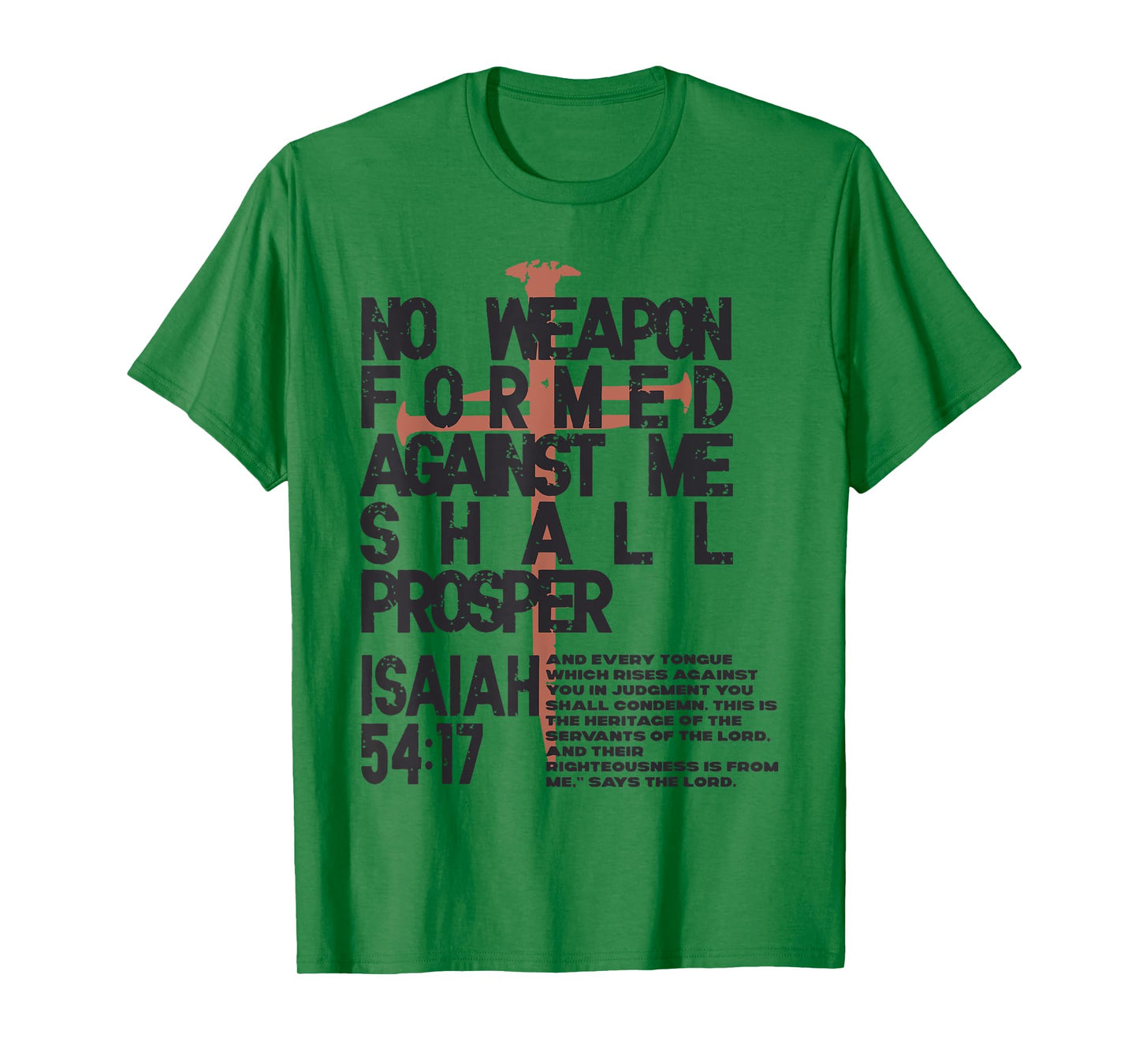 No Weapon Formed Shall Prosper T-Shirt