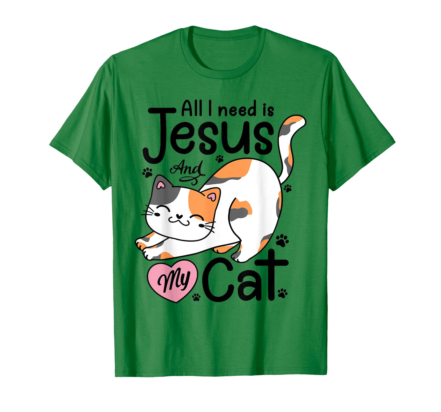 All I Need Is Jesus And My Cat Lover Christian Women Girls T-Shirt