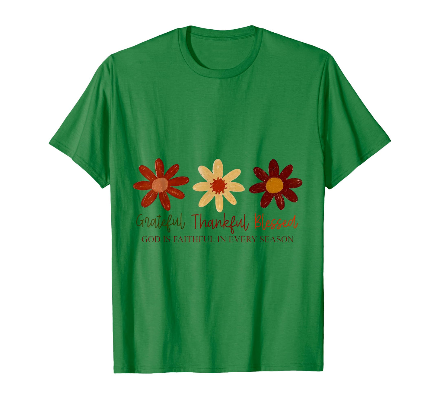 Grateful Thankful Blessed God is Faithful in Every Season T-Shirt