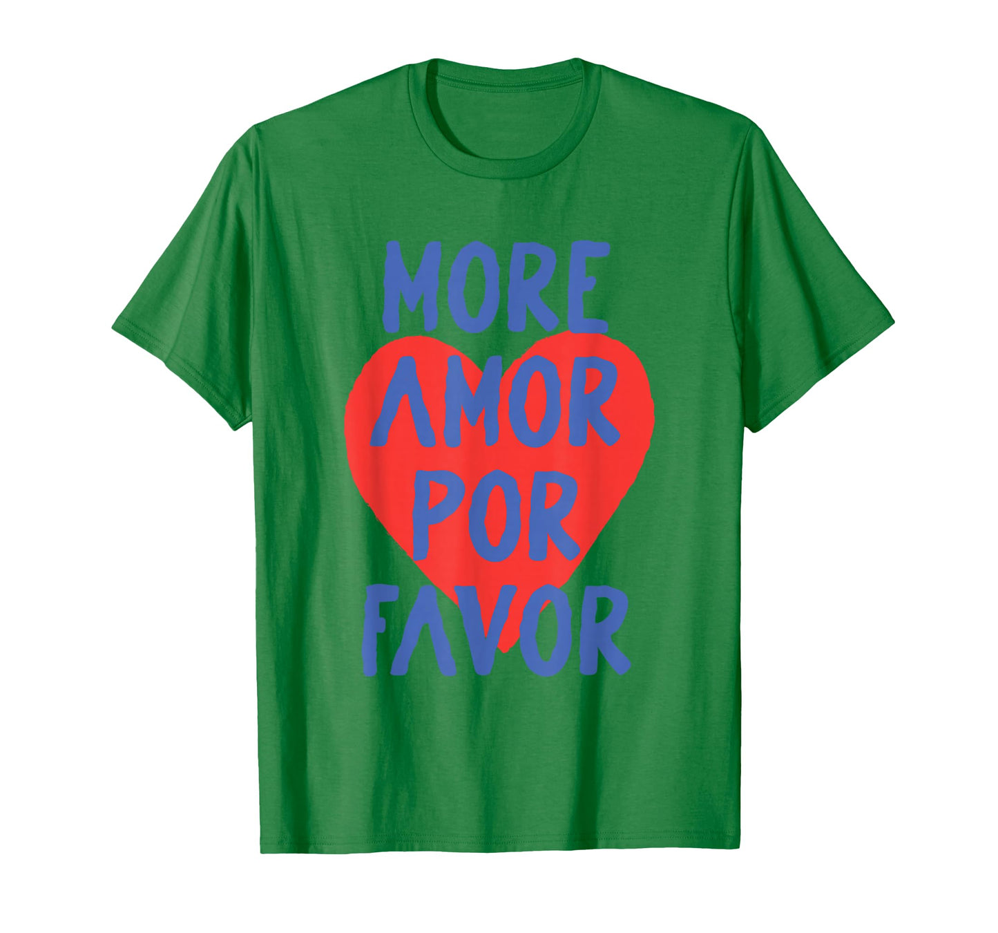More Amor Por Favor Red Heart Cute Spanish Love Quote T-Shirt