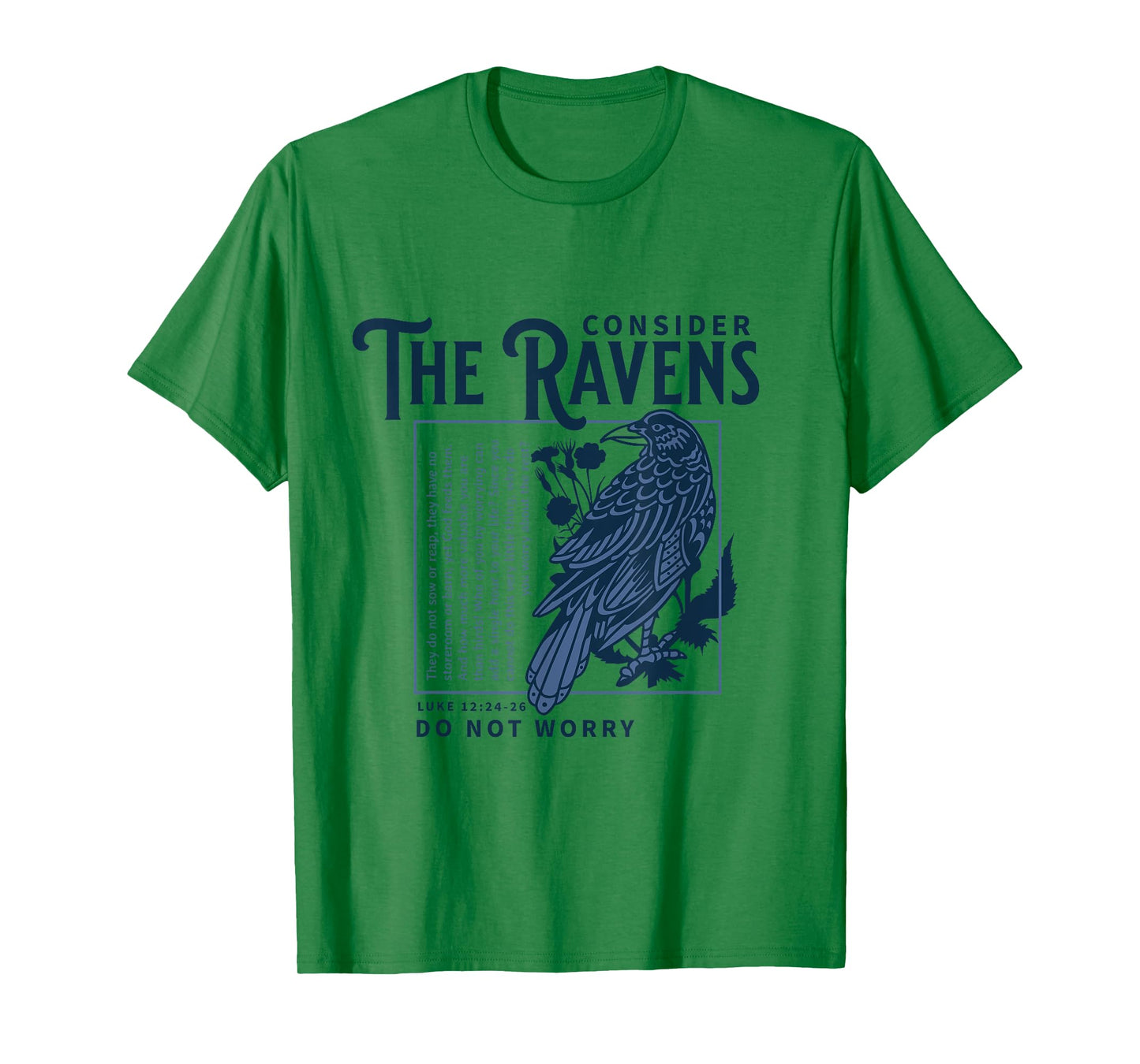 Consider the Ravens Christian Bible Scripture Luke 12:24:26 T-Shirt