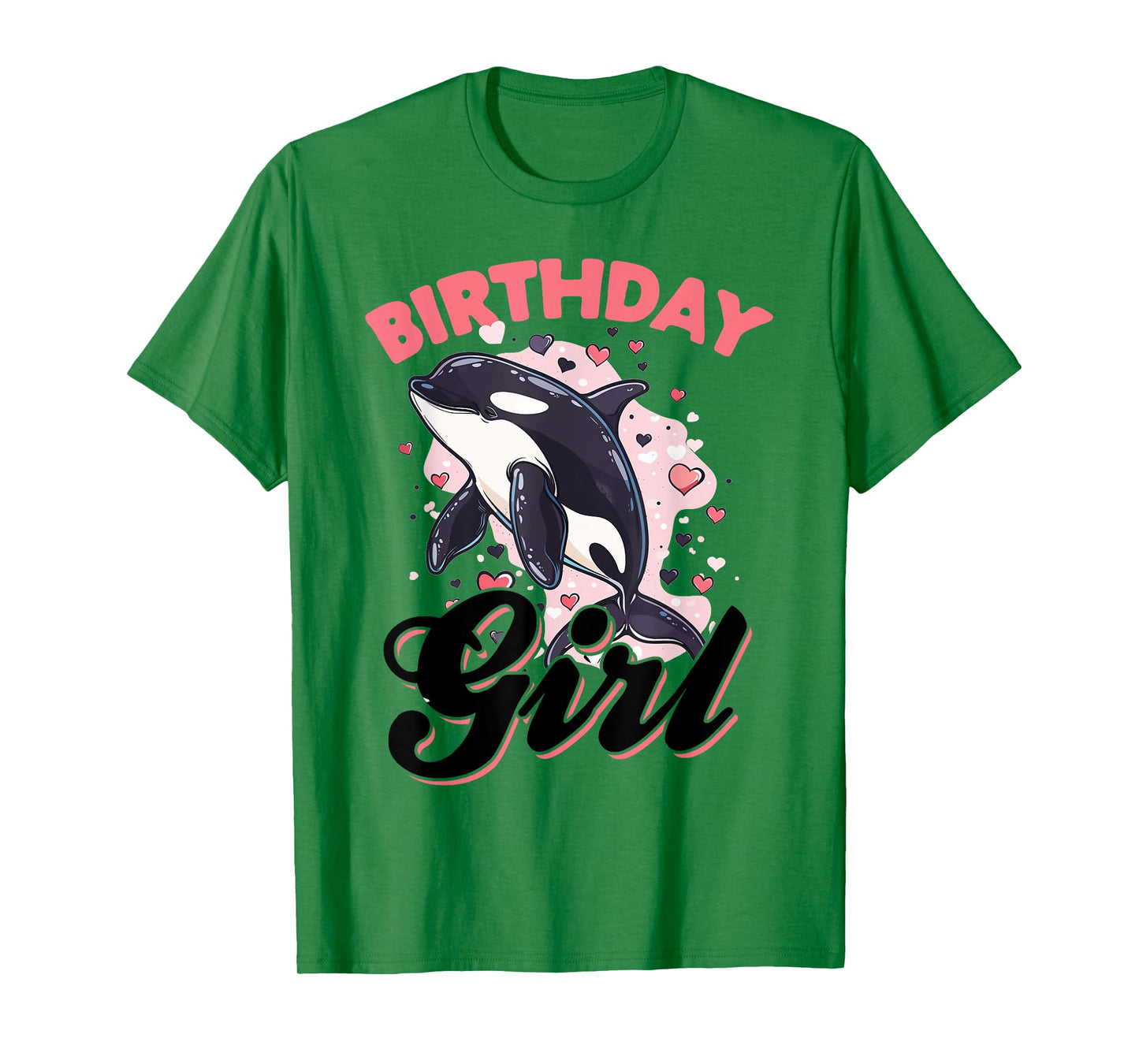 Funny Orca Animal Birthday Girl T-Shirt