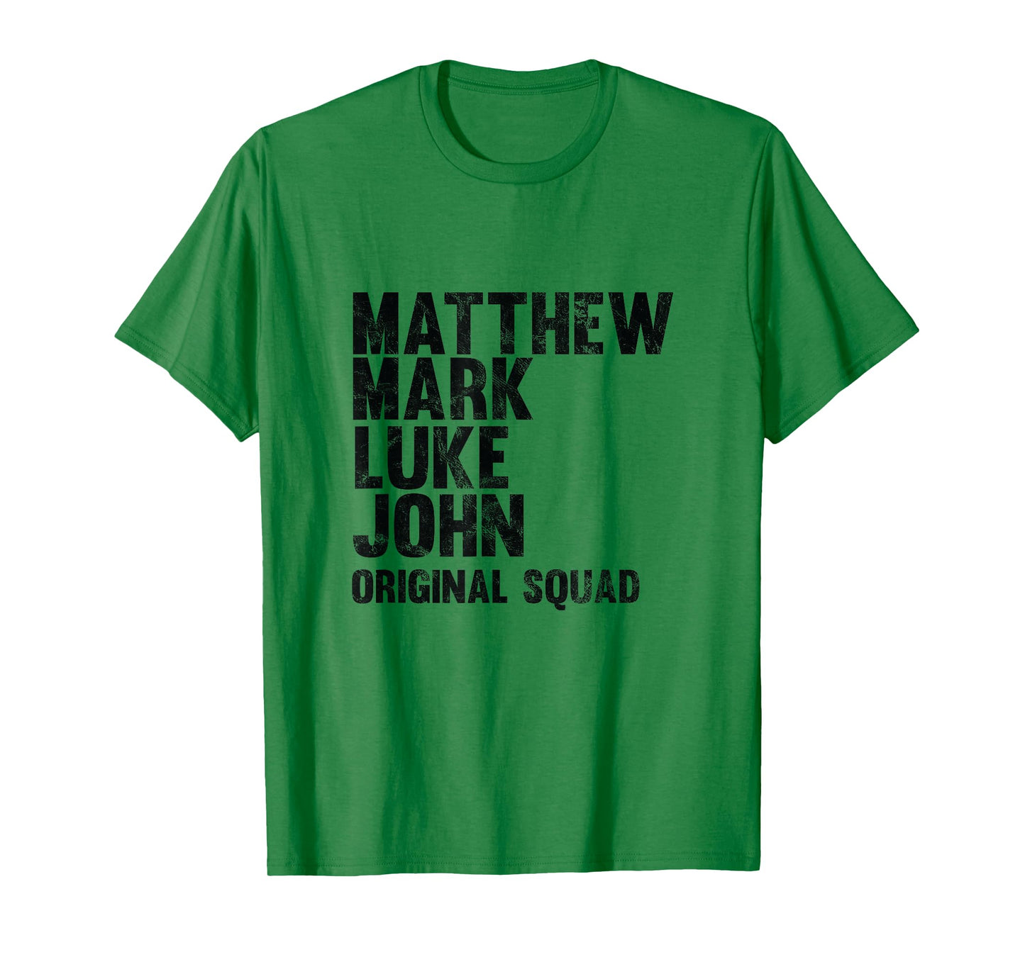 Matthew Mark Luke John Original Squad Disciples T-Shirt