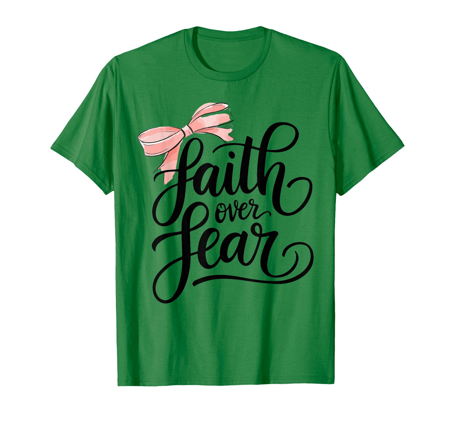 Pink Bow Faith Over Fear Christian Teen Girl God Good Sister T-Shirt