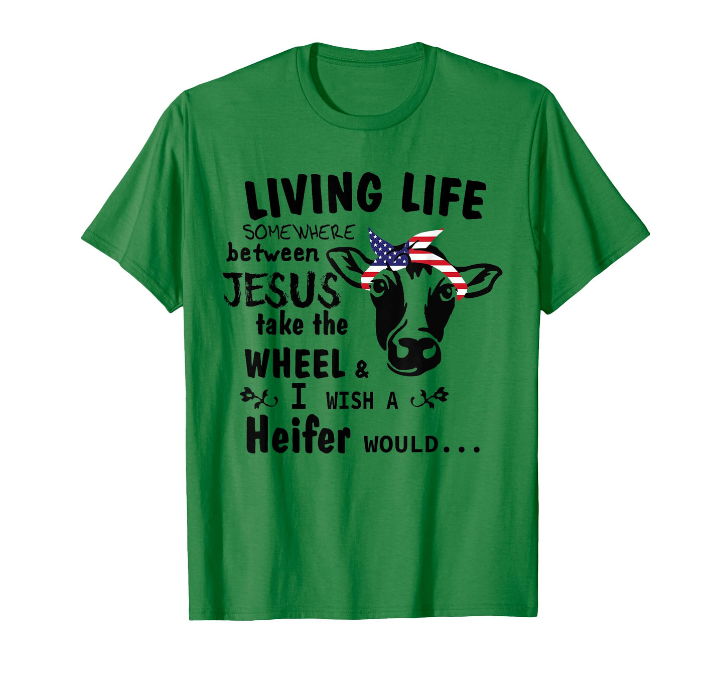 Living Life Somewhere Between Jesus Take The Wheel Farm T-Shirt
