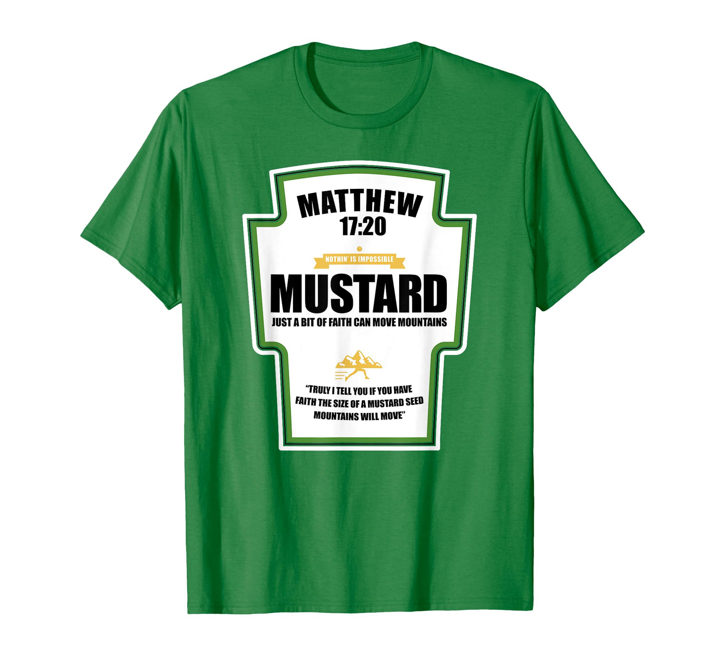 Faith as a Grain of Mustard Christian Parody Fun T-Shirt