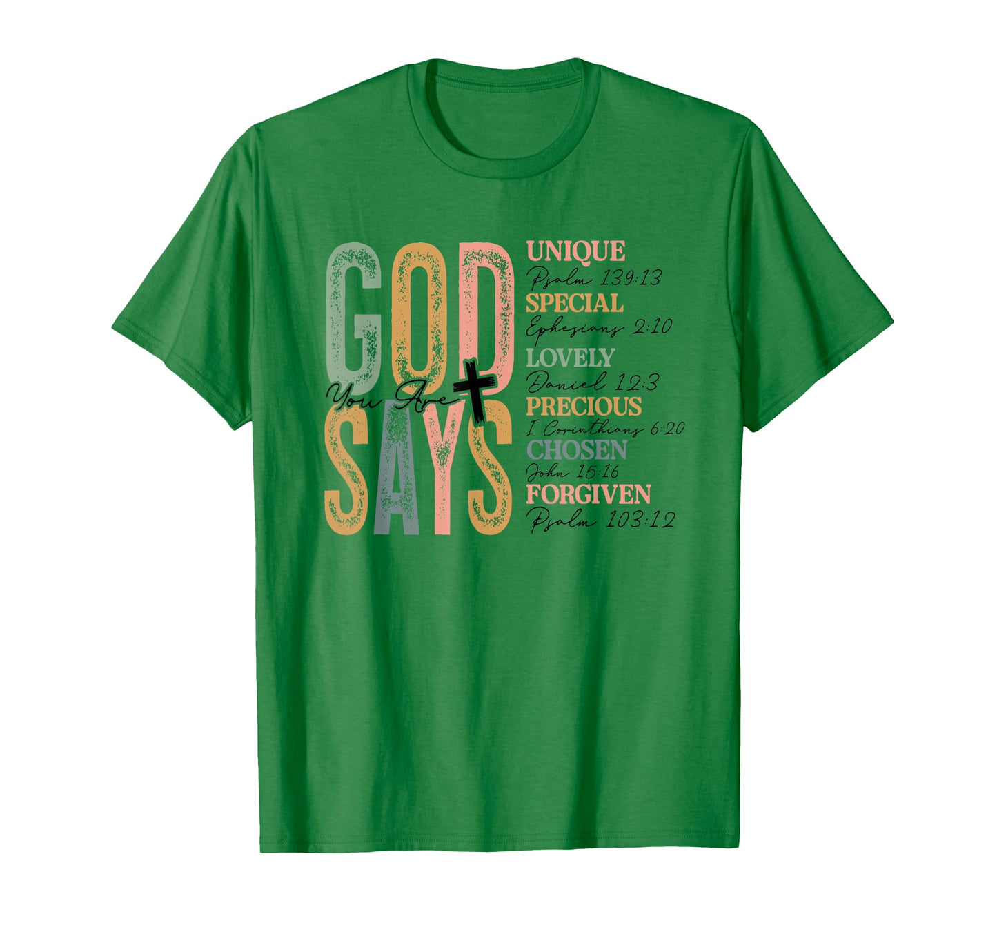 Quote That Says God Says You Are Women Christian Religious T-Shirt