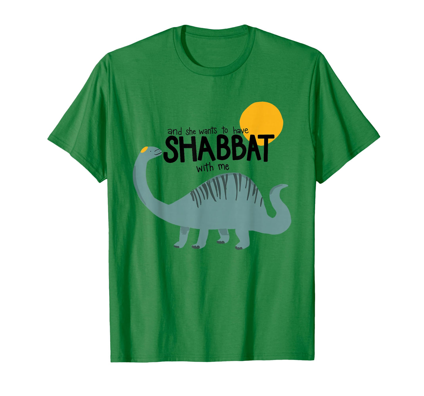 And She Wants To Have Shabbat With Me Toddler Shabbat Kids T-Shirt
