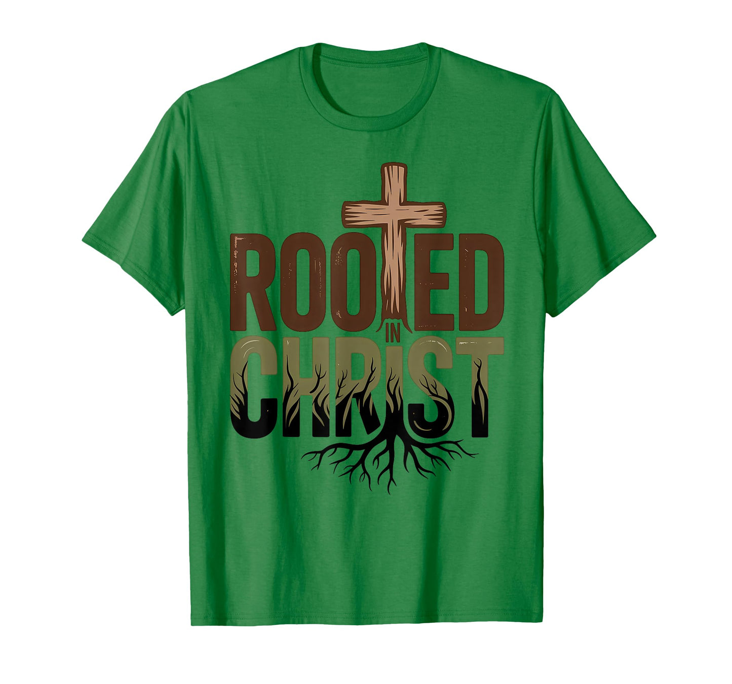 Rooted in Christ Jesus Christian Faith Cross T-Shirt